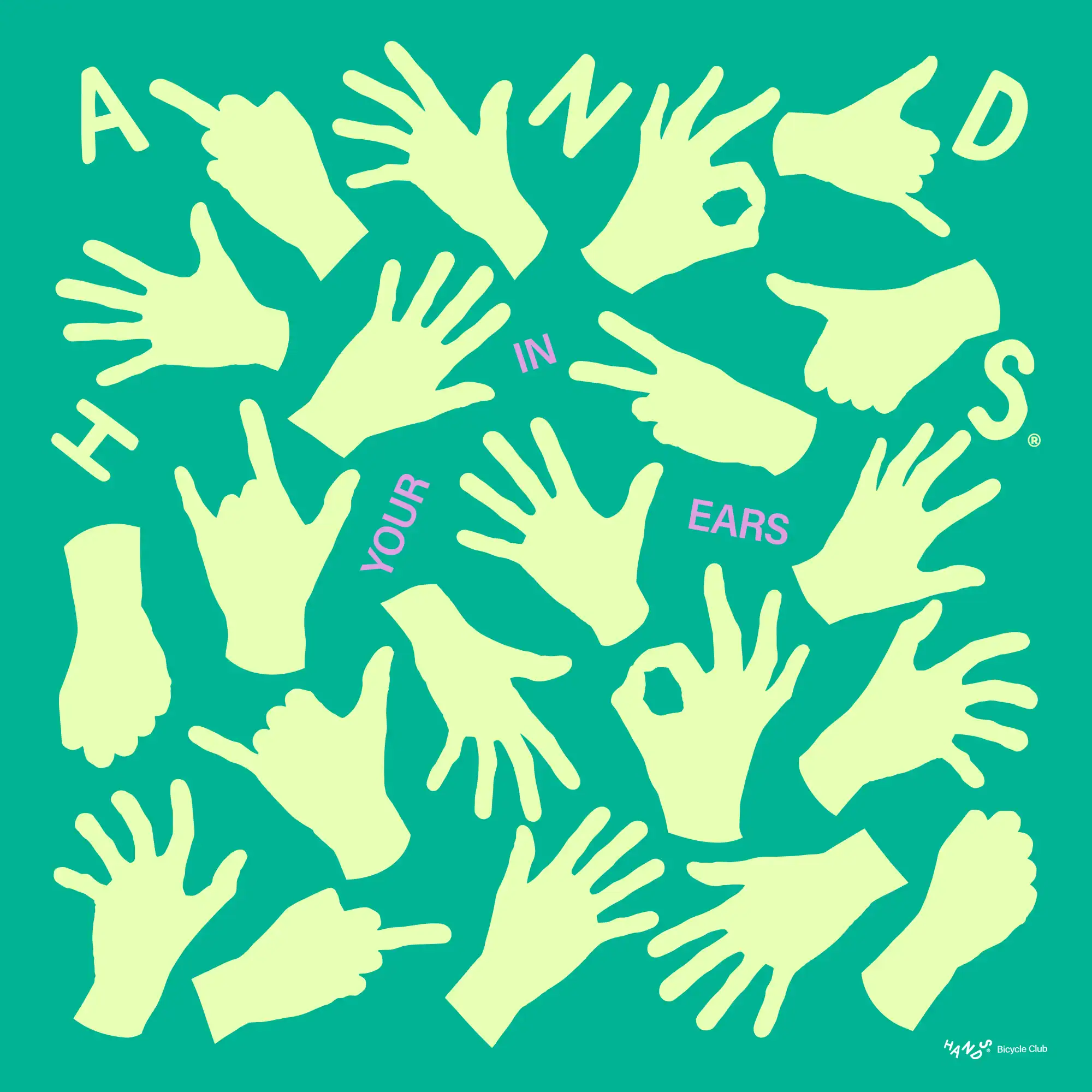 Hands® In Your Ears #8